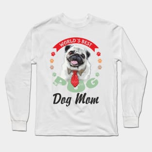 Pug, World's Best Dog Mum Long Sleeve T-Shirt